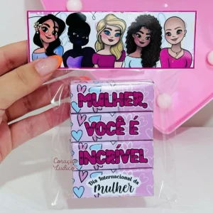 Lembrancinha - Dia da Mulher